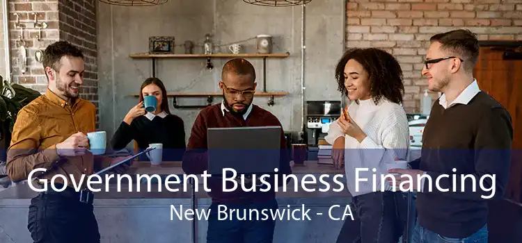 Government Business Financing New Brunswick - CA