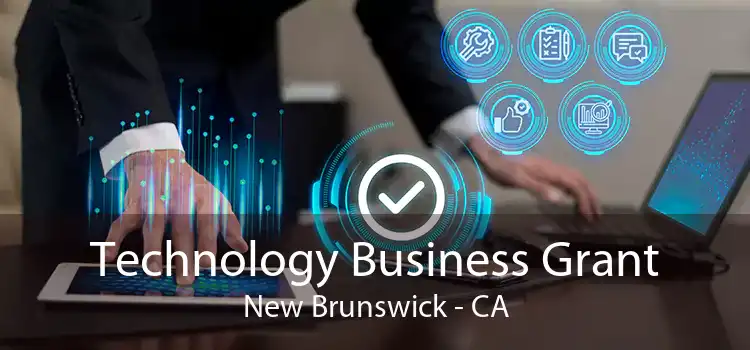 Technology Business Grant New Brunswick - CA