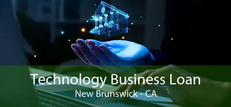 Technology Business Loan New Brunswick - CA